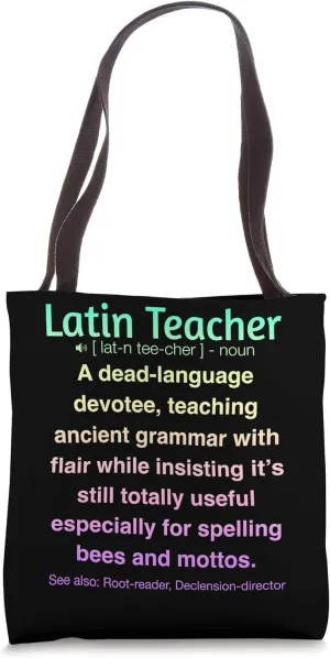 Latin Teacher Tote Bag