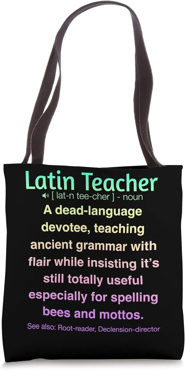 Latin Teacher Tote Bag
