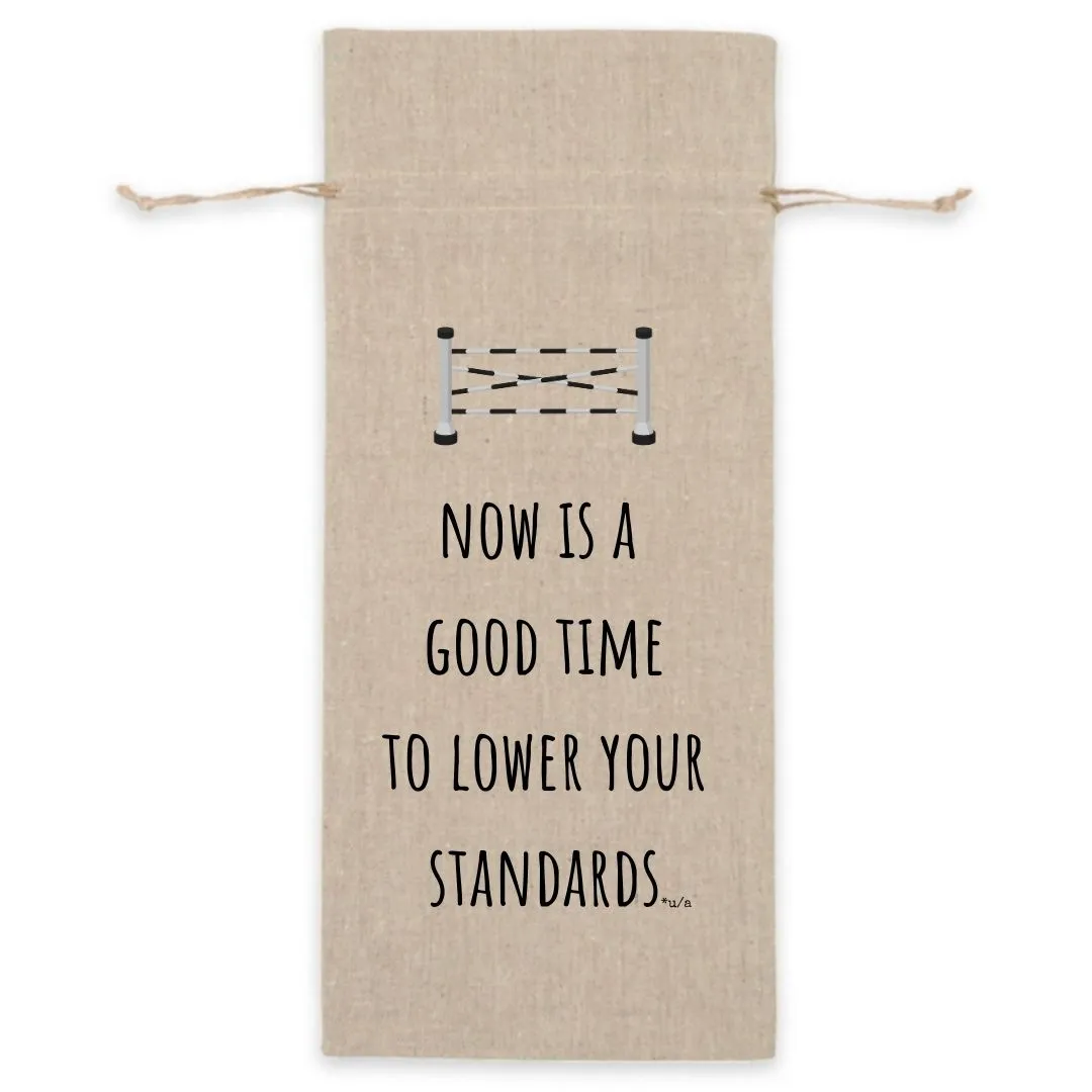 Linen Wine Bag - Lower Your Standards