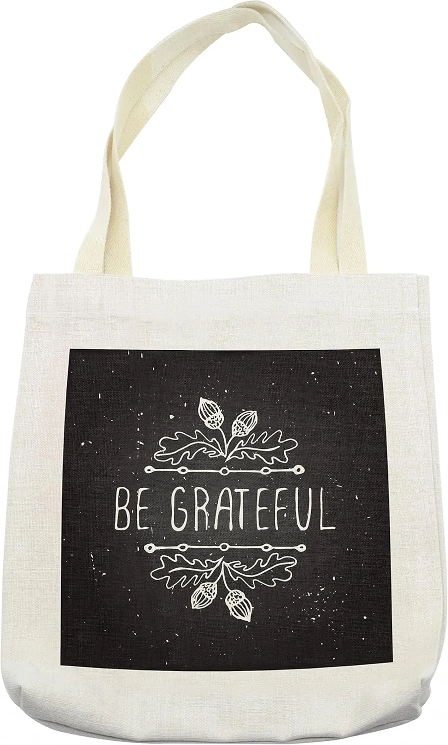 Lunarable Be Grateful Tote Bag, Acorns and Autumn Leaves Thanksgiving Words Grunge Greyscale Backdrop, Cloth Linen Reusable Bag for Shopping Books Beach and More, 16.5" X 14", Cream