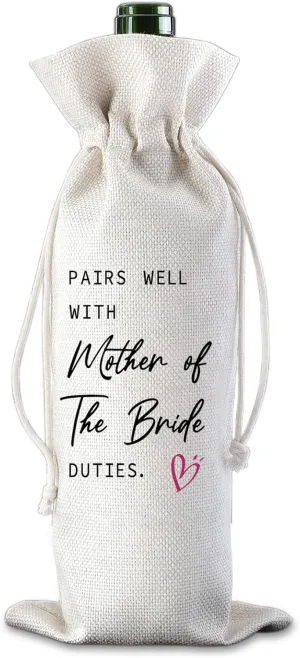 Pairs Well with Mother of the Bride Duties Wine Bag Mother of the Bride Gifts Wedding Gifts for Mother from Daughter Burlap Drawstring Wine Bag