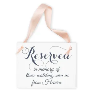 Reserved Memorial Wedding Banner for Ceremony | Reserved for Those Watching Over Us From Heaven (Custom Colors)