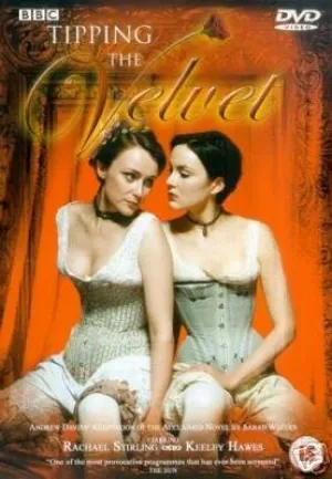 Tipping the Velvet [ NON-USA FORMAT, PAL, Reg.2 Import - United Kingdom ]